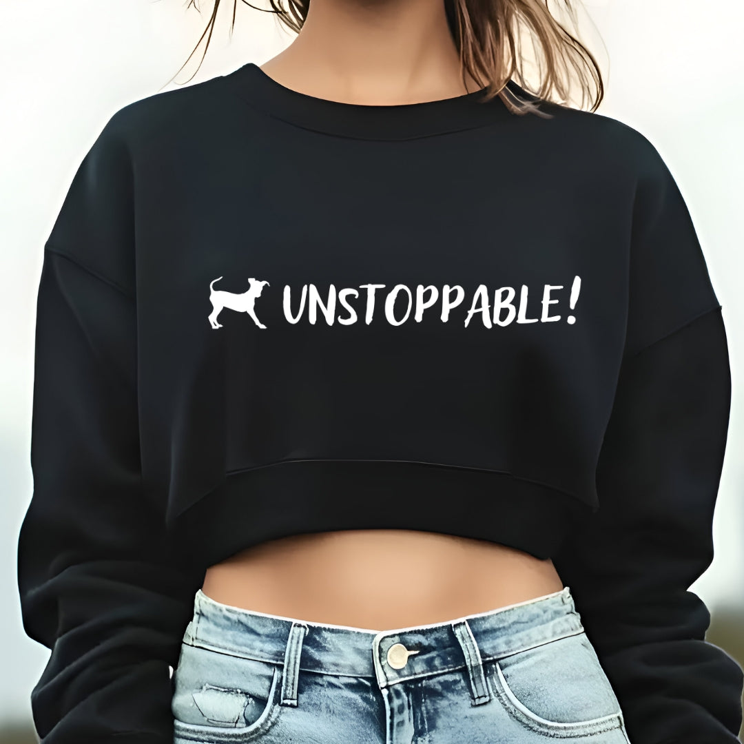 Unstoppable! Women's Cropped Sweatshirt