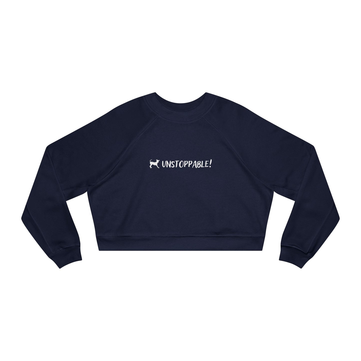 Unstoppable! Women's Cropped Sweatshirt