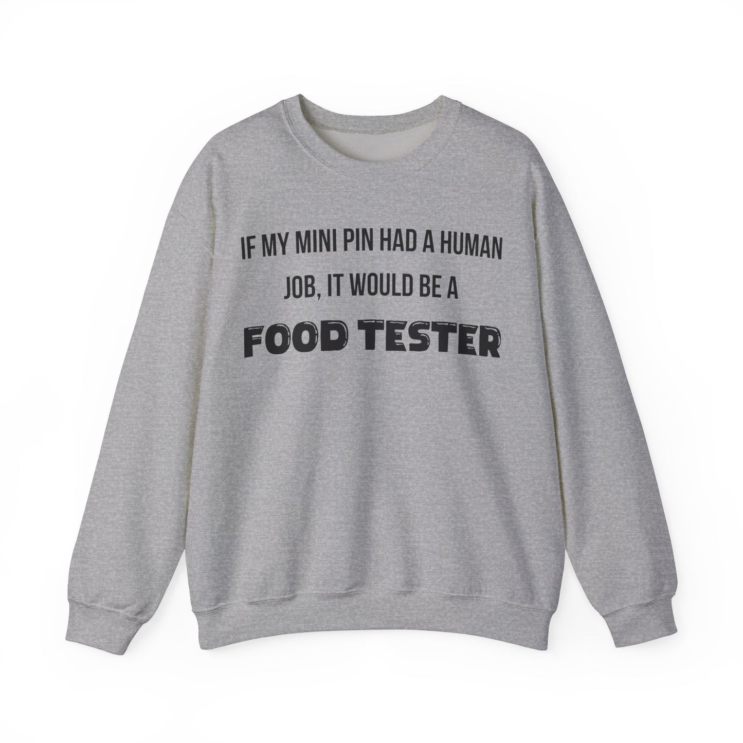 If My Mini Pin Had a Human Job Unisex Premium Sweatshirt