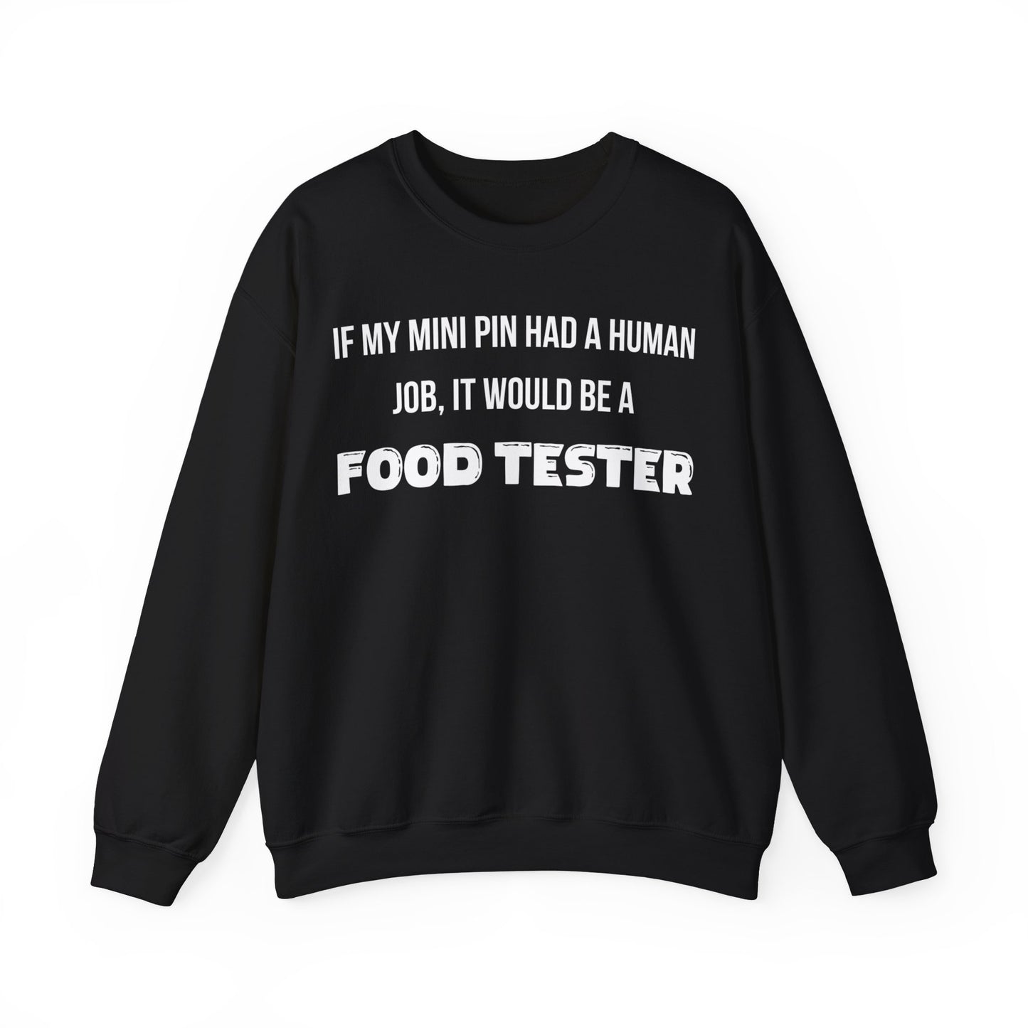 If My Mini Pin Had a Human Job Unisex Premium Sweatshirt