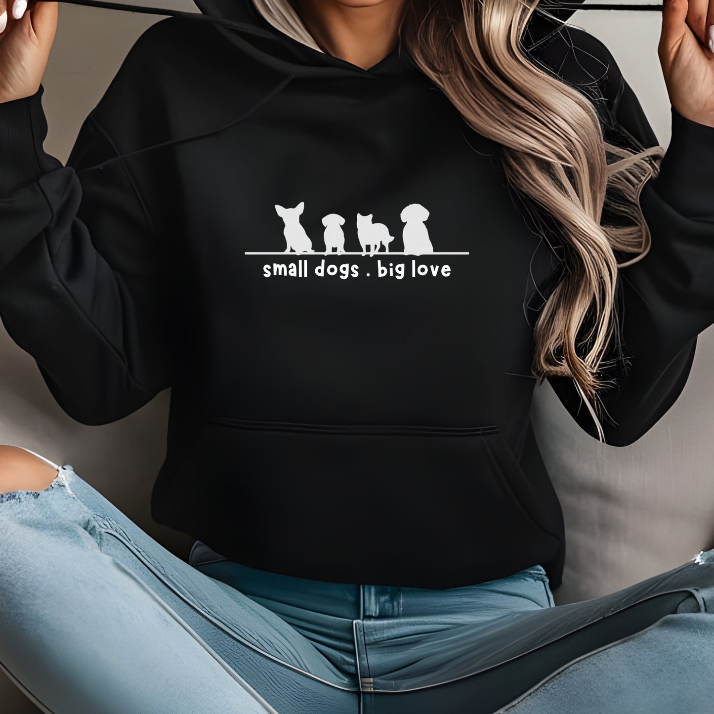 Funny Unisex Hoodie Dog Lover Gift Small Dogs Big Love