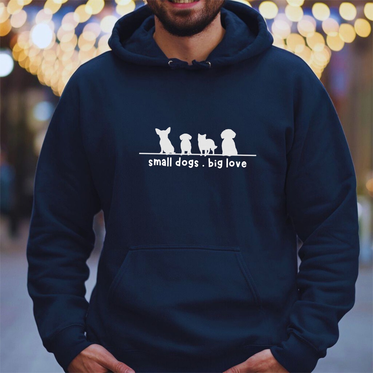 Funny Unisex Hoodie Dog Lover Gift Small Dogs Big Love