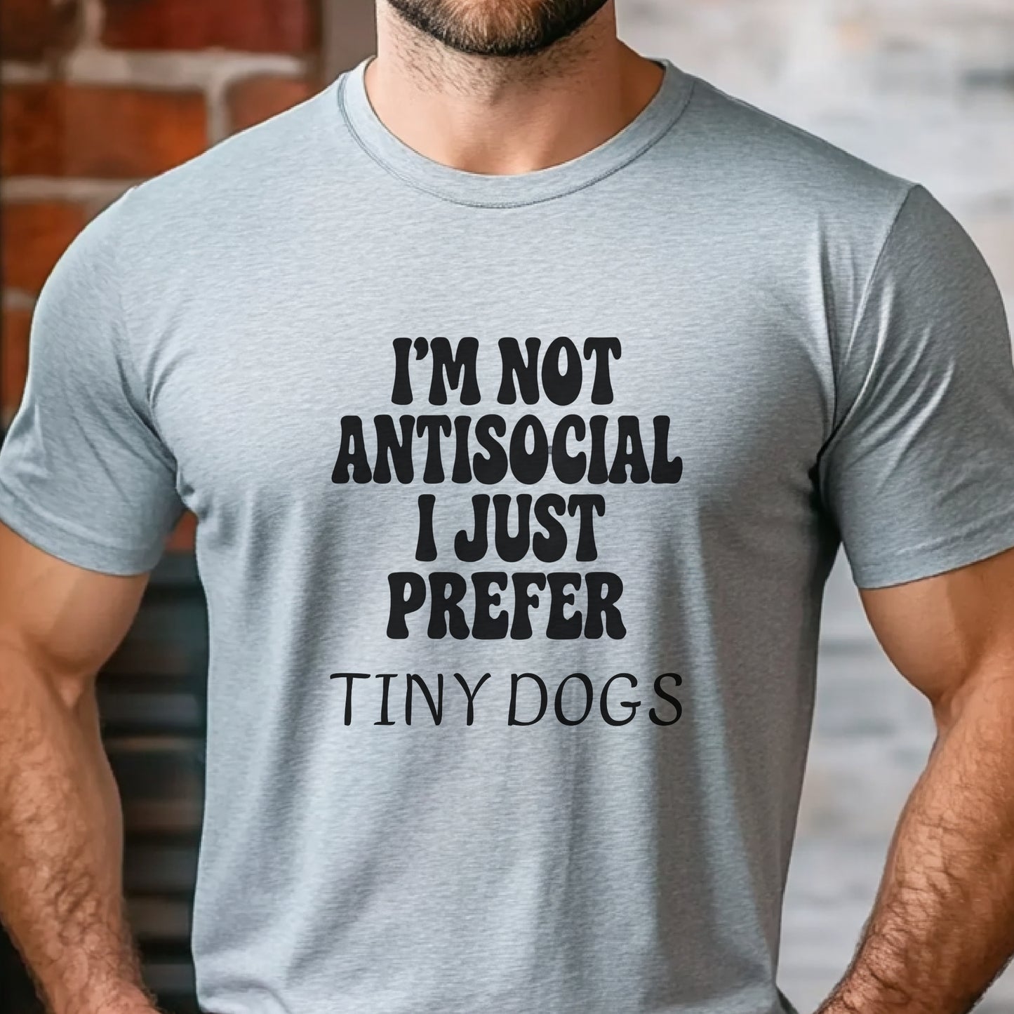 Not antisocial Unisex Premium Tee Just Prefer Tiny Dogs