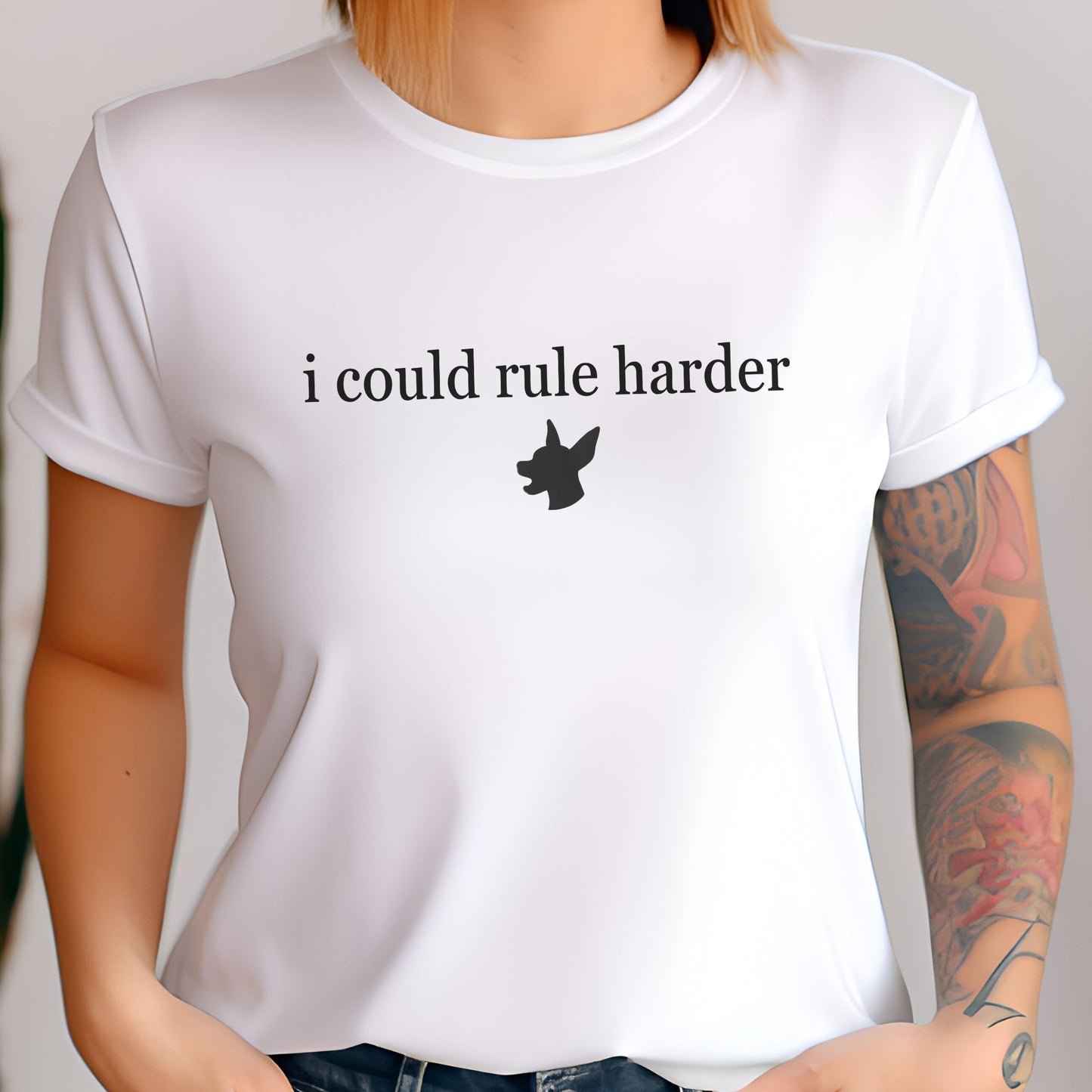 Woman wearing a white "i could rule harder" Miniature Pinscher unisex t-shirt.