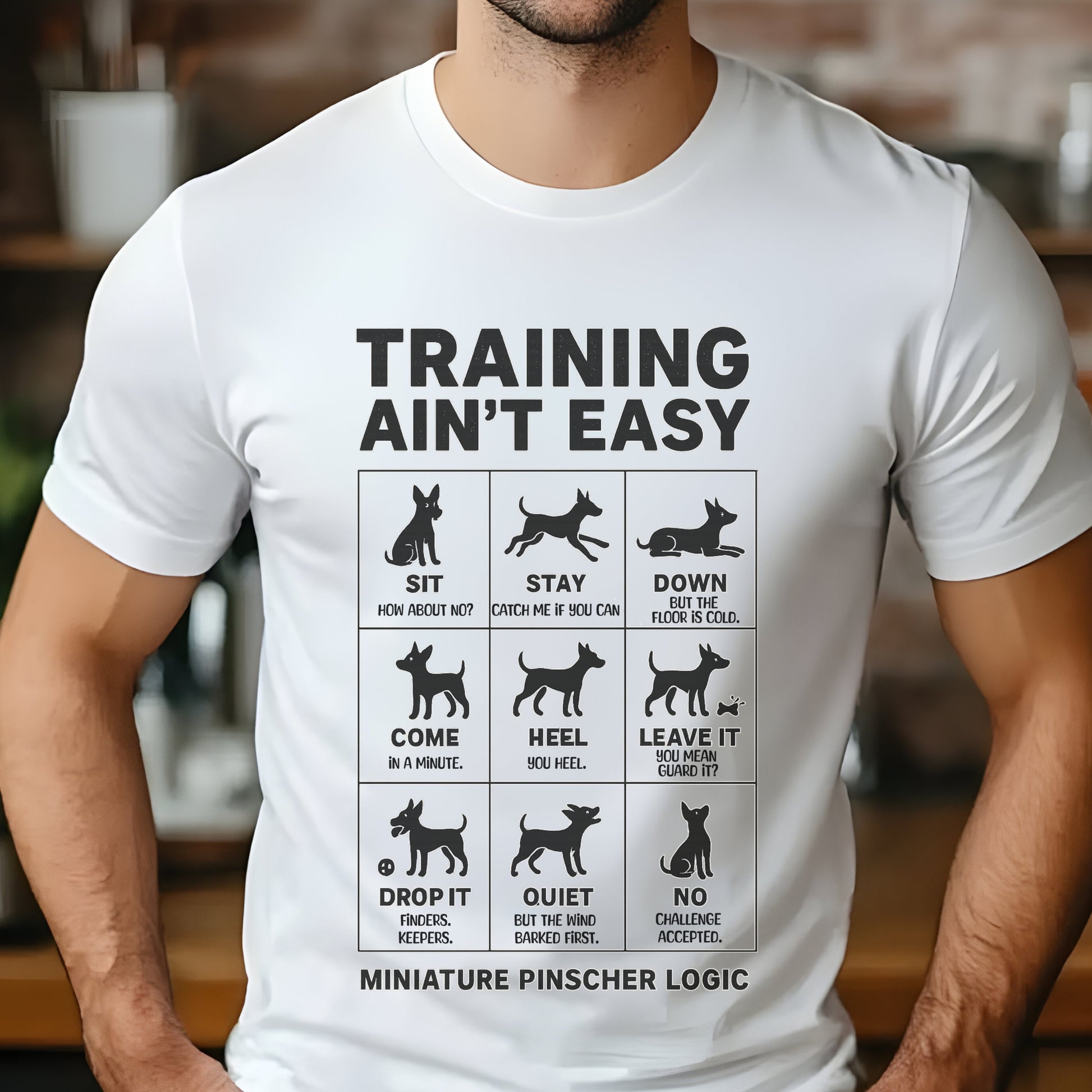 White "Training Ain’t Easy" Miniature Pinscher unisex t-shirt with funny dog command graphics