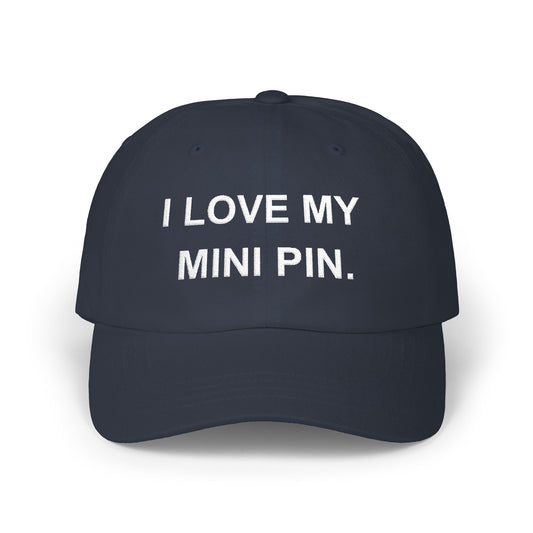 Funny Dad Cap I love my Mini Pin