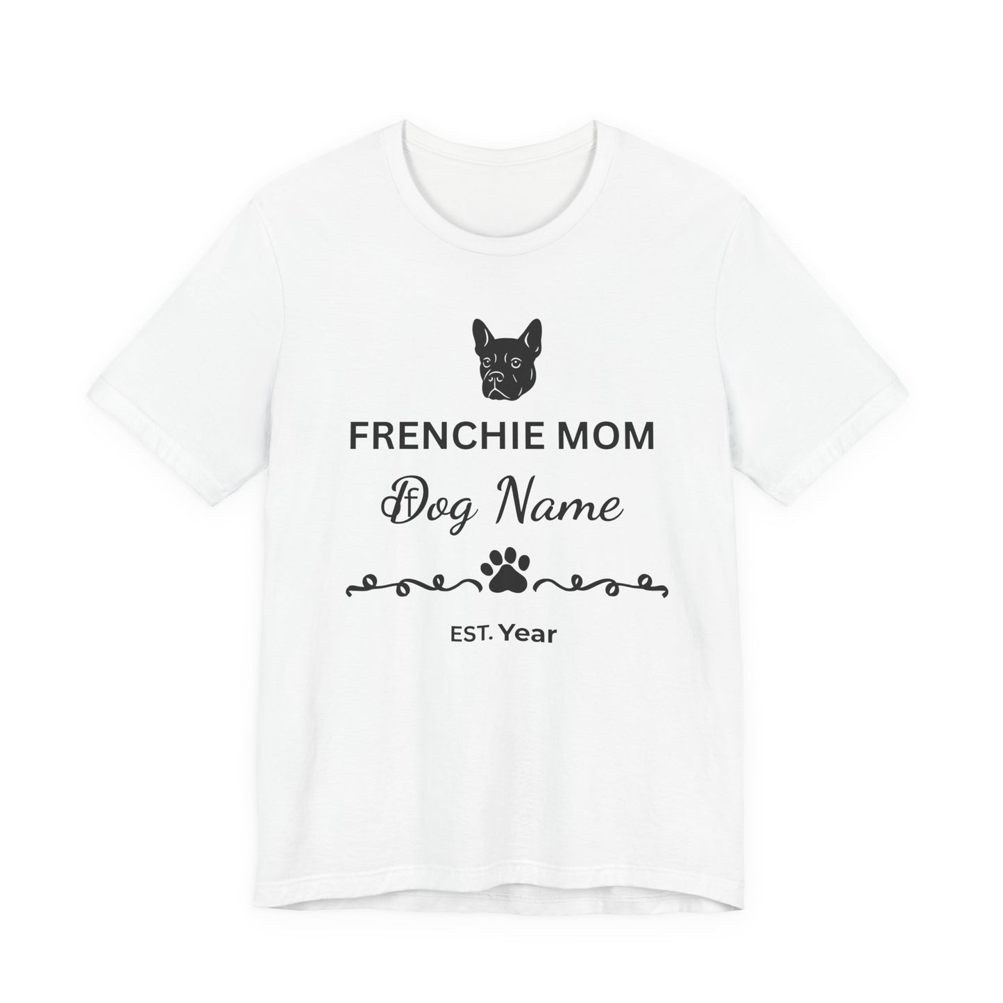 Personalized Frenchie Mom Tee