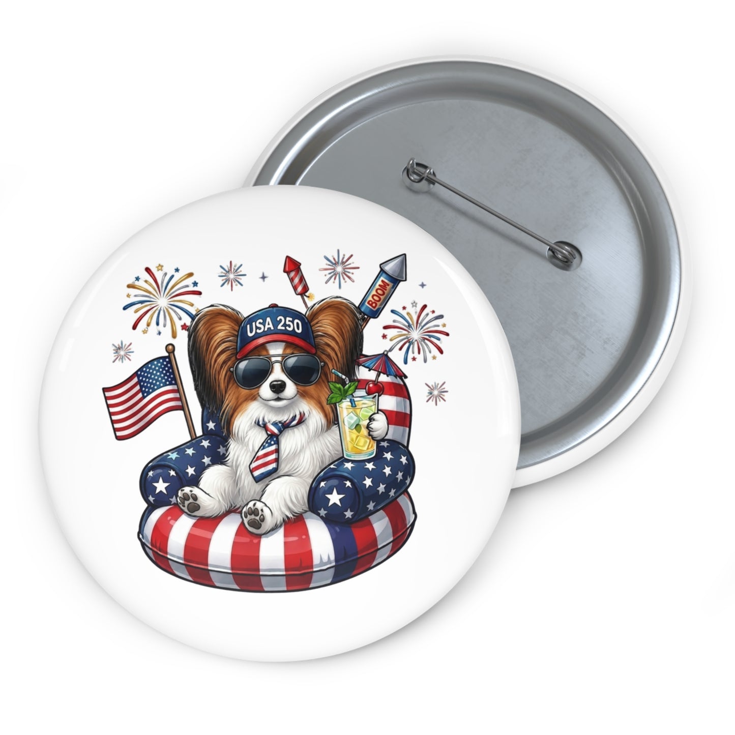 Button badge with a dog wearing sunglasses and a USA 250 hat, surrounded by American flags and fireworks.
