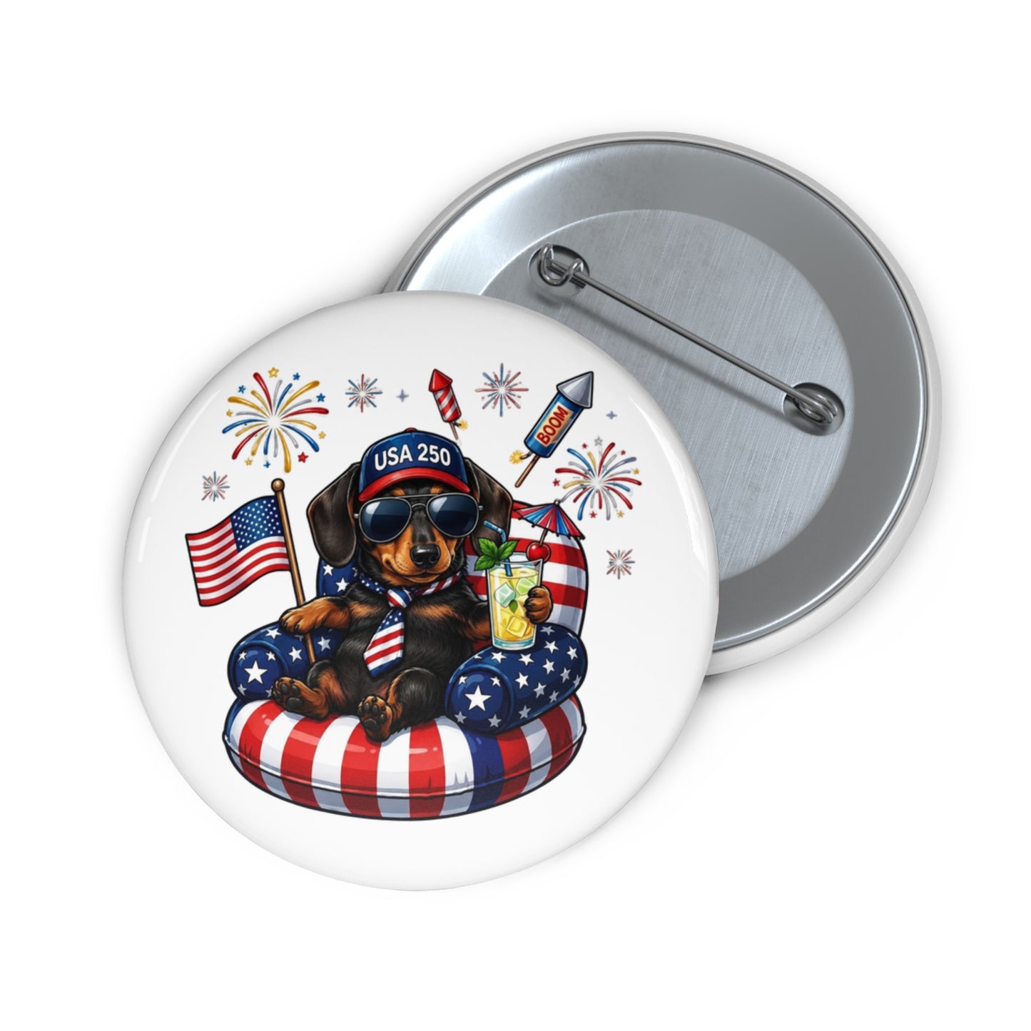 Button badge with a dachshund wearing sunglasses, a hat, and a drink, surrounded by American flags and fireworks.