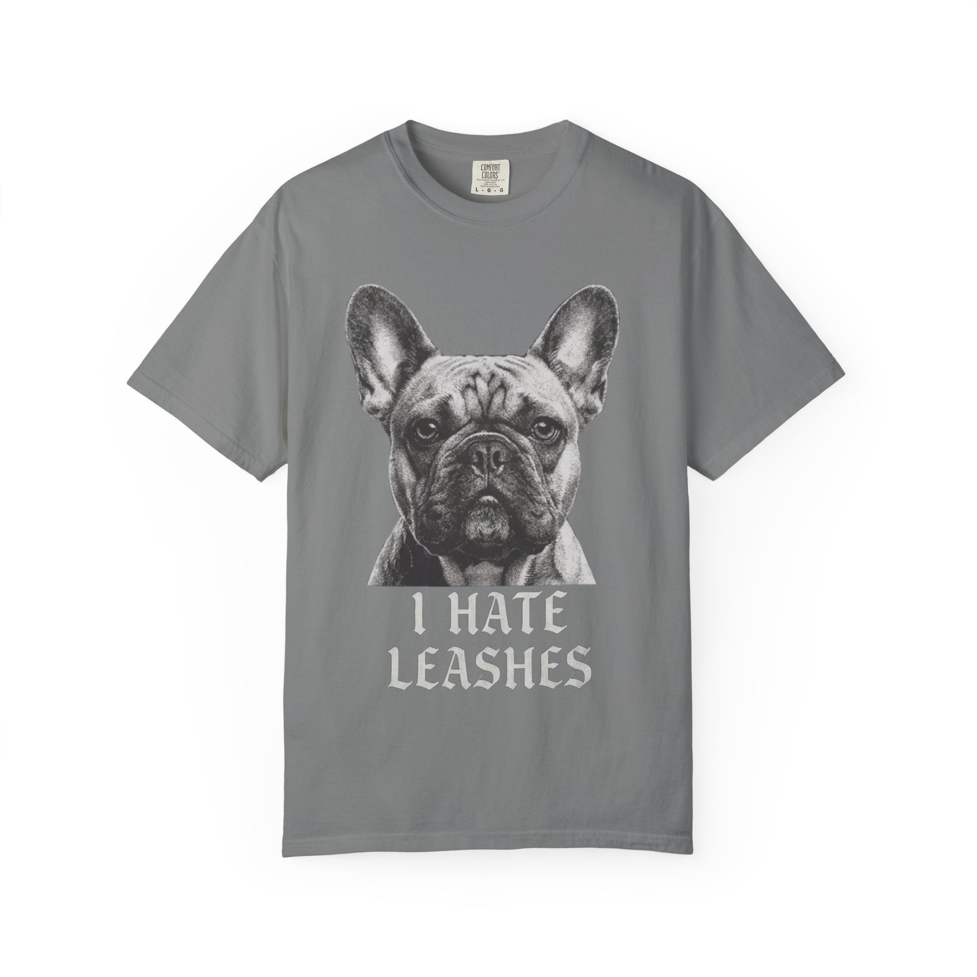 Gray t-shirt with a dog graphic and 'I Hate Leashes' text on a white background
