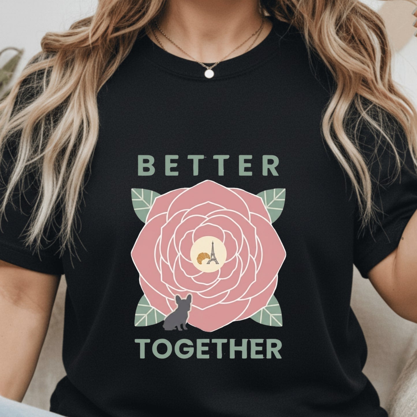 Black t-shirt with a pink rose and text 'Better Together' worn by a person.
