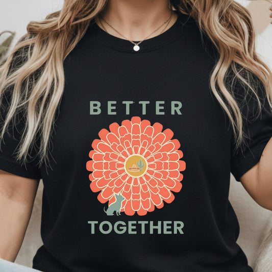 Person wearing a black t-shirt with a floral design and 'Better Together' text.