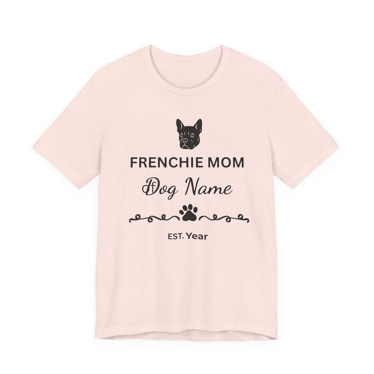 Personalized Frenchie Mom Tee