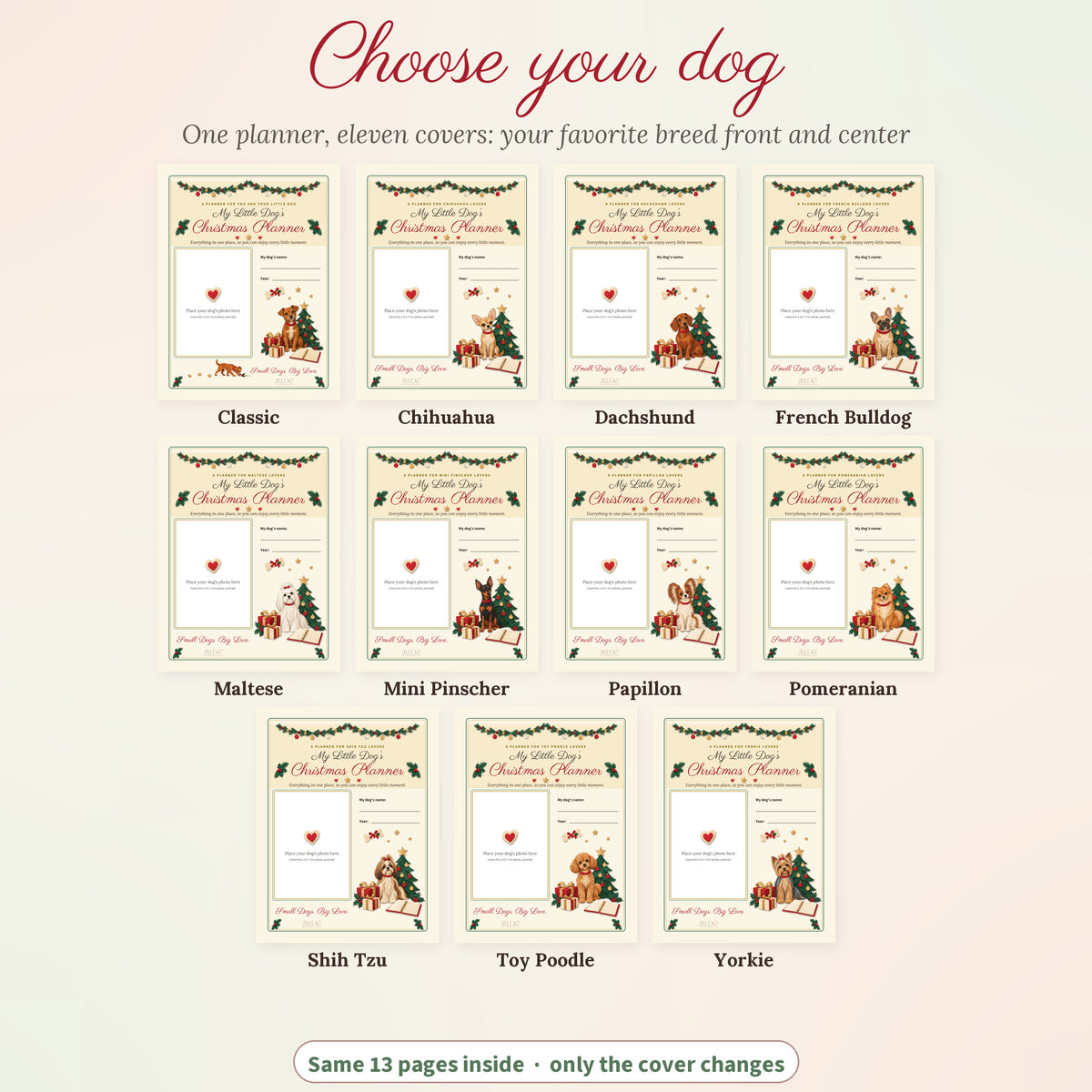 Eleven planner covers: classic and ten breed covers, each with the breed dog sitting by a Christmas tree and gifts