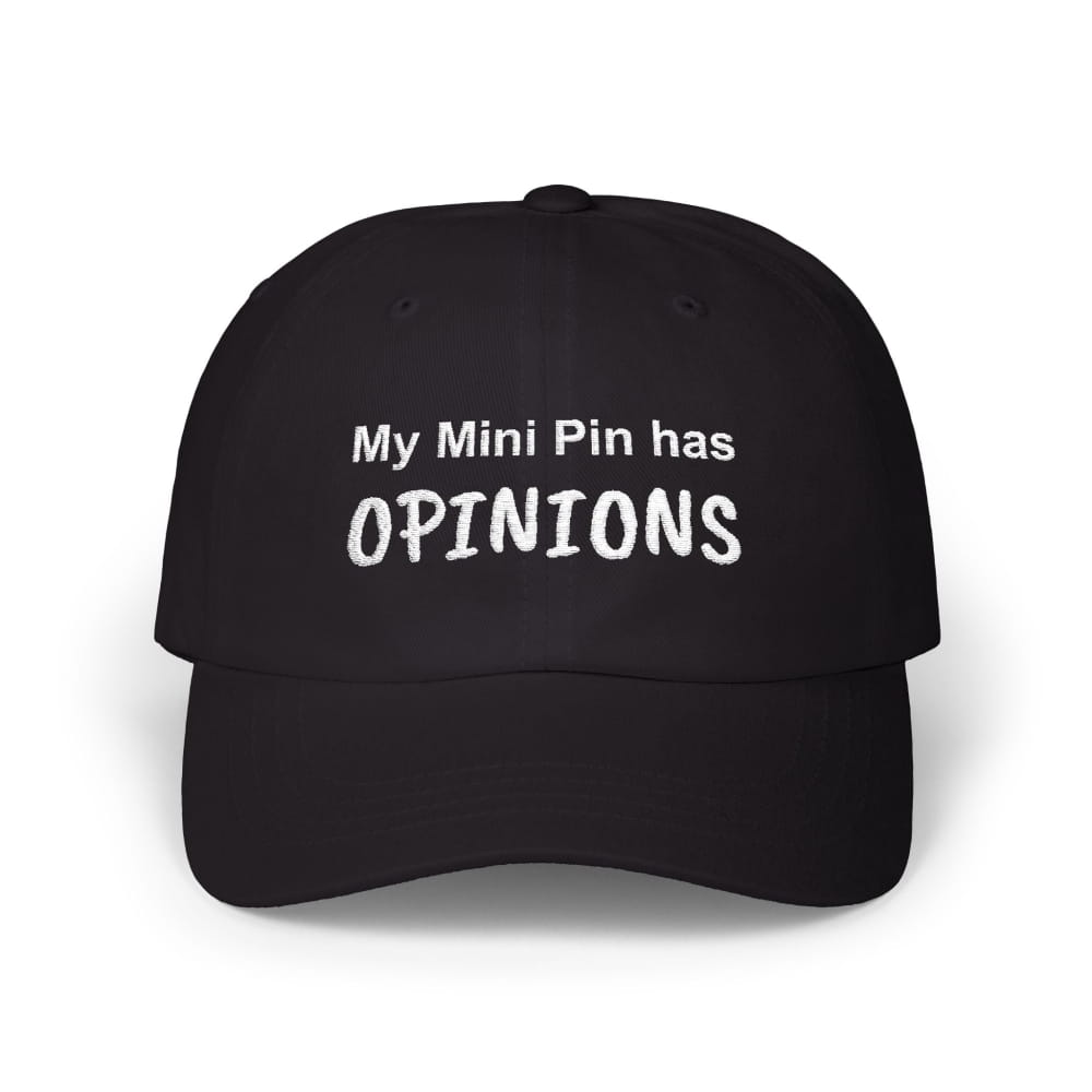 Funny Dad Cap My Mini Pin has Opinions - Black / One size - Hats
