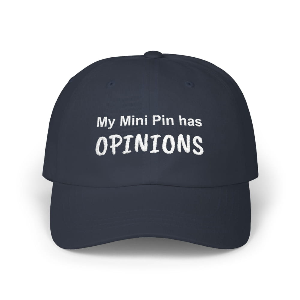 Funny Dad Cap My Mini Pin has Opinions - Navy / One size - Hats