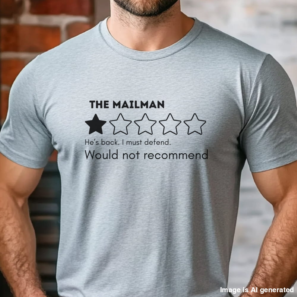 Funny Mailman Review Unisex Premium Tee 1 Star Pet Humor Tshirt - T-SHIRTS