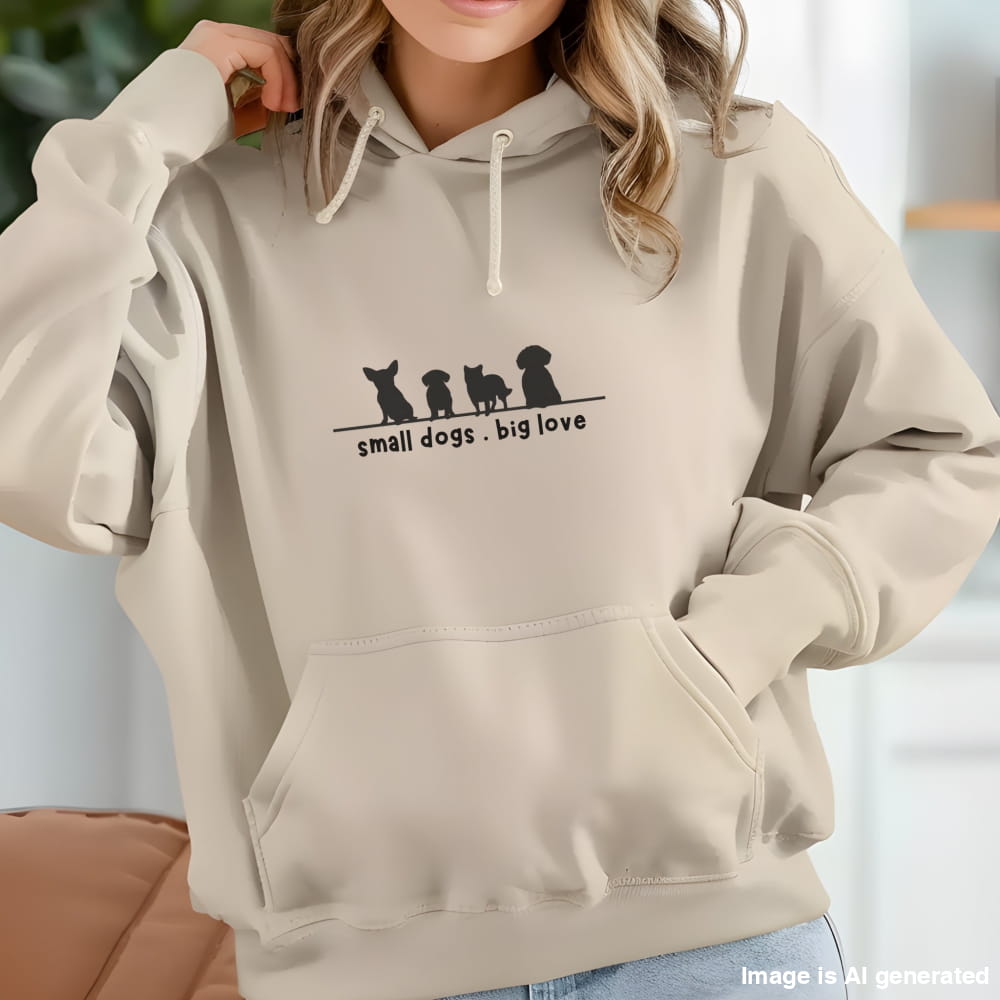 Funny Unisex Hoodie Dog Lover Gift Small Dogs Big Love - Sand / S - HOODIES