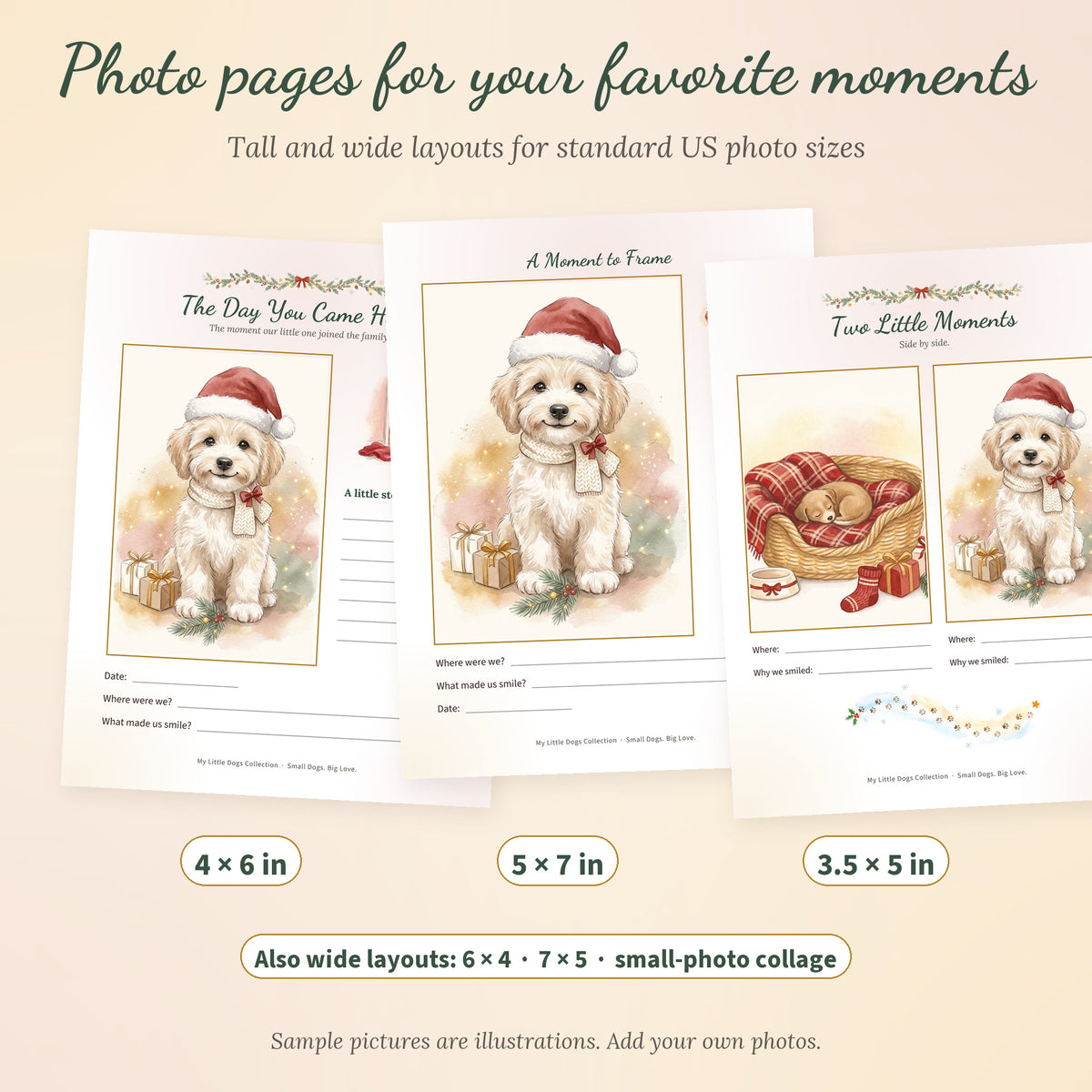 Three journal pages with photo frames for 4 by 6, 5 by 7 and 3.5 by 5 inch prints, shown with sample illustrations