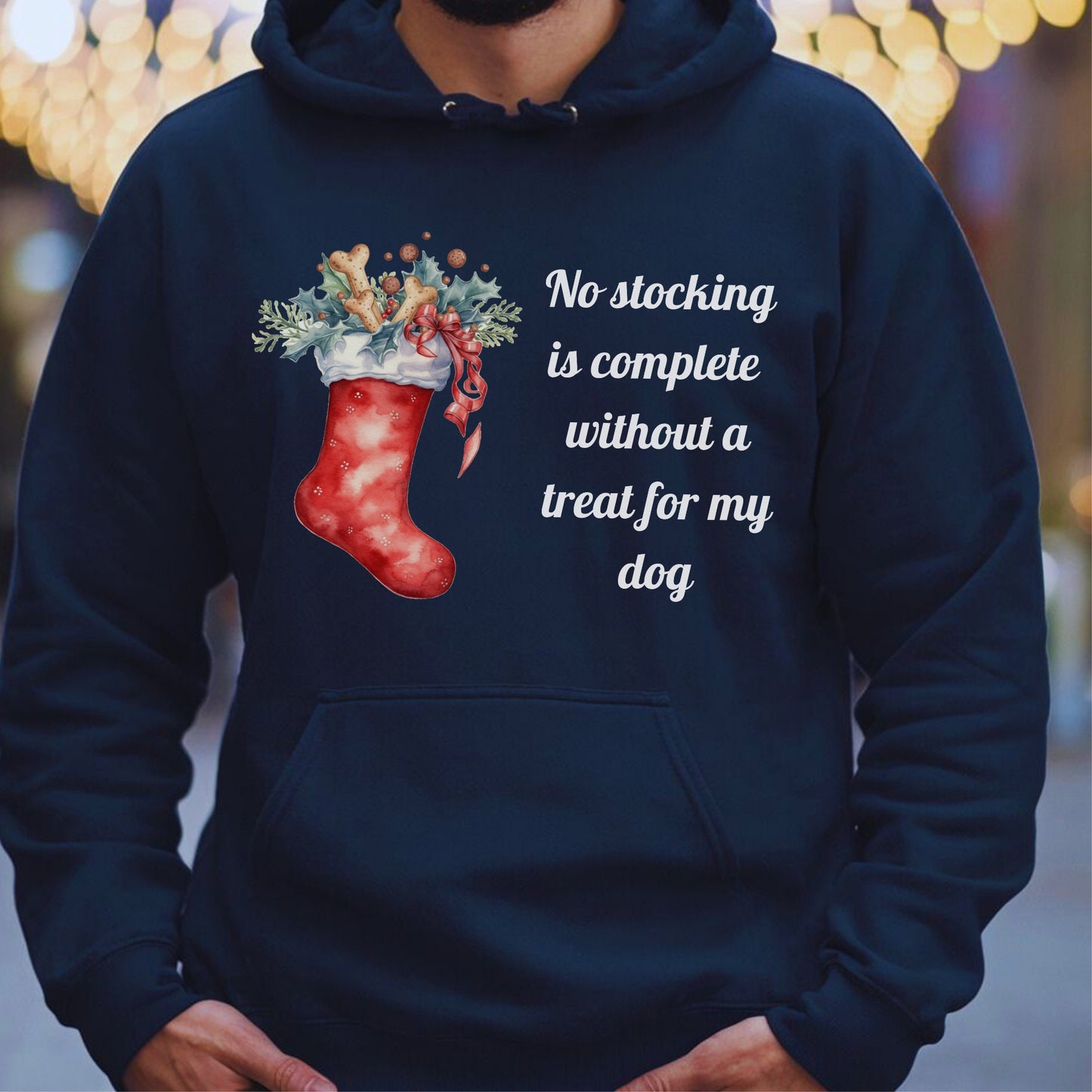 Navy Christmas dog lover hoodie with a festive stocking filled with treats and a holiday quote reading “No stocking is complete without a treat for my dog.