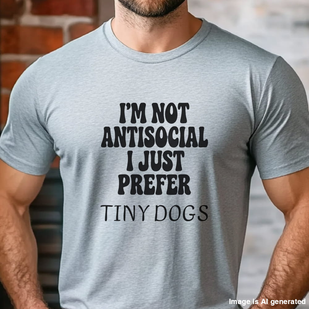 Not antisocial Unisex Premium Tee Just Prefer Tiny Dogs - T-SHIRTS