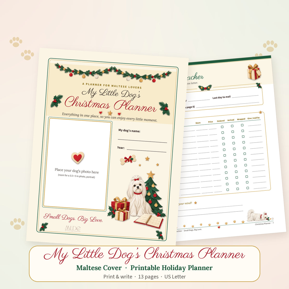 Printable Christmas planner with the Maltese cover showing a white long-haired Maltese with a red bow by a Christmas tree and gifts, next to an inside page with the breed sniffing along the footer