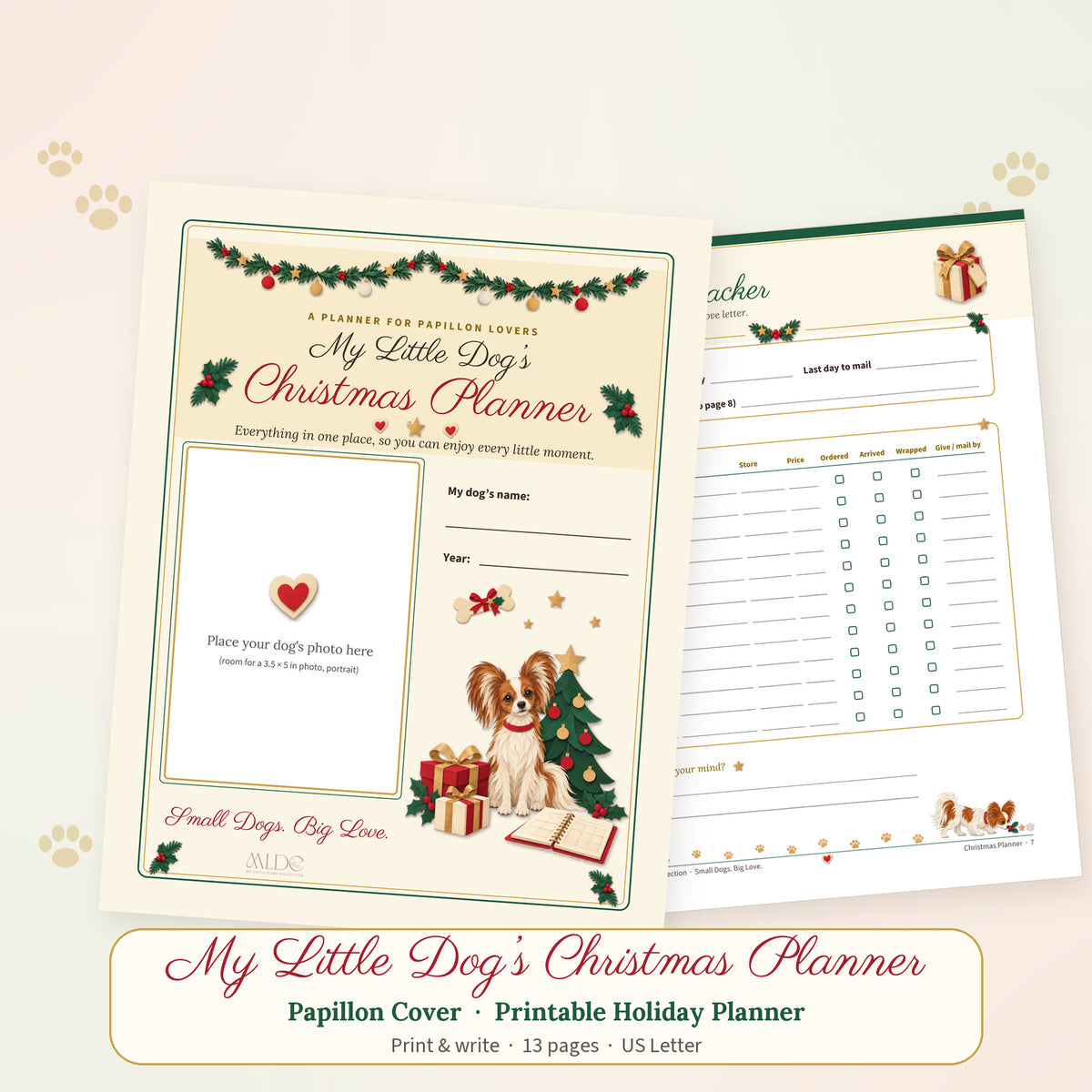 Printable Christmas planner with the Papillon cover showing a Papillon with butterfly ears by a Christmas tree and gifts, next to an inside page with the breed sniffing along the footer