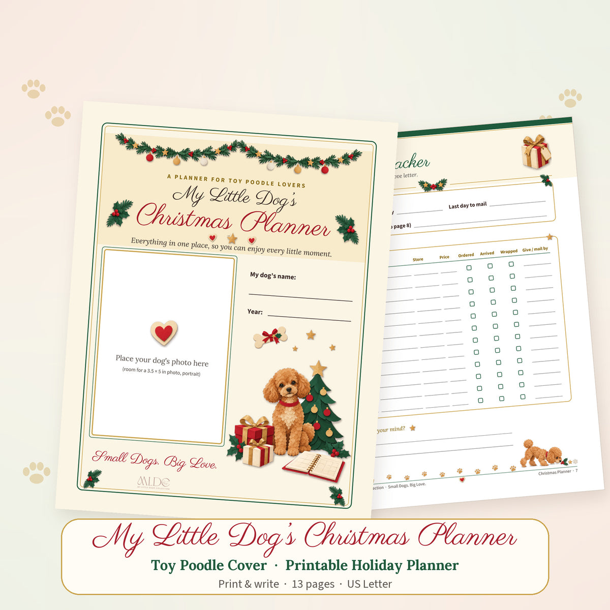 Printable Christmas planner with the Toy Poodle cover showing an apricot curly Toy Poodle by a Christmas tree and gifts, next to an inside page with the breed sniffing along the footer