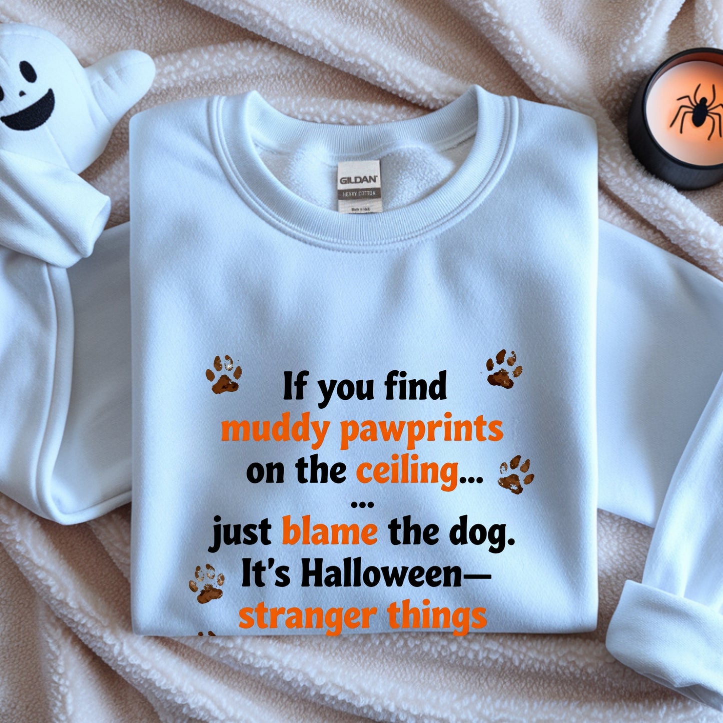 Ceiling Pawprints? Must Be My Dog—Halloween Edition Unisex Premium Sweatshirt