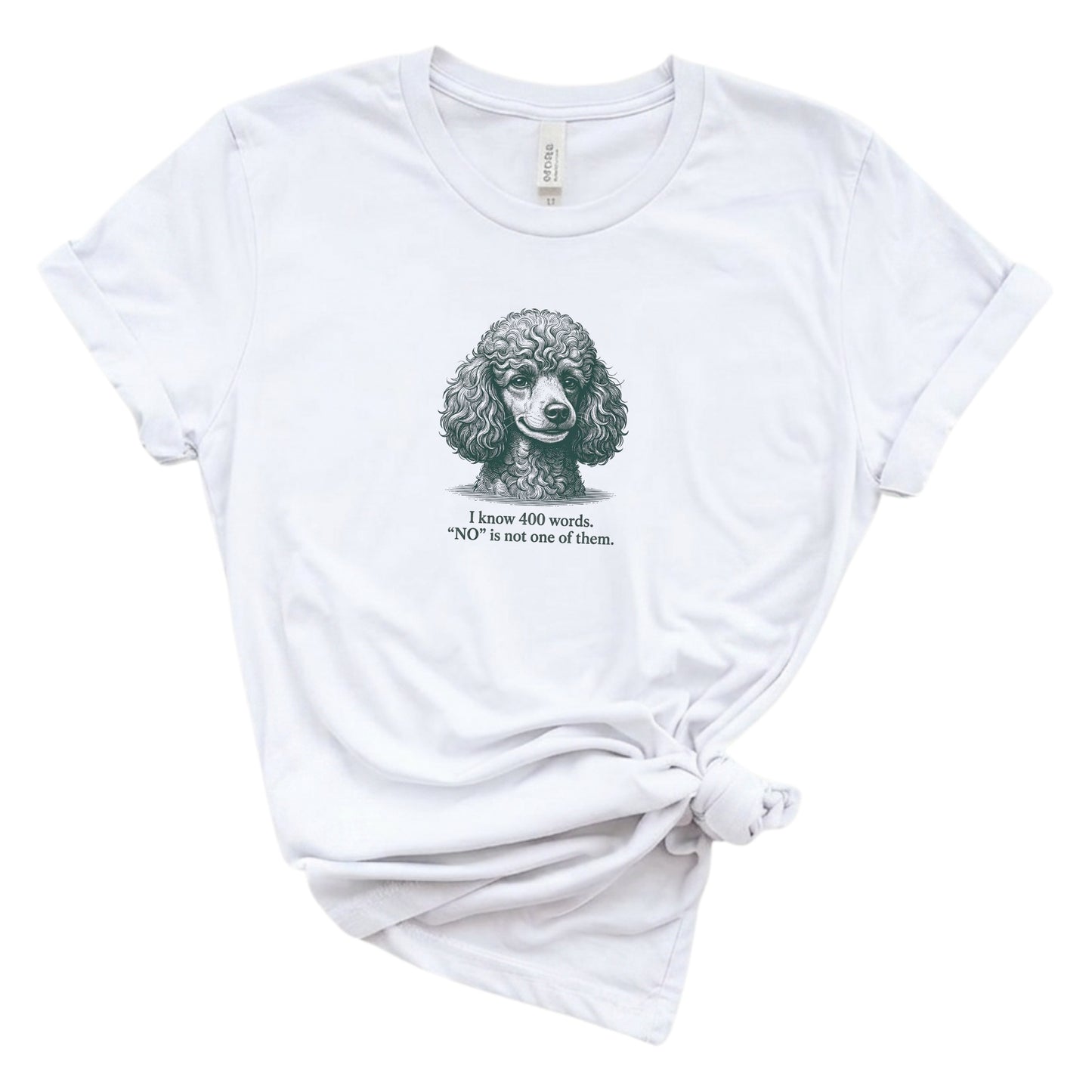 White t-shirt with a poodle graphic and text on a white background