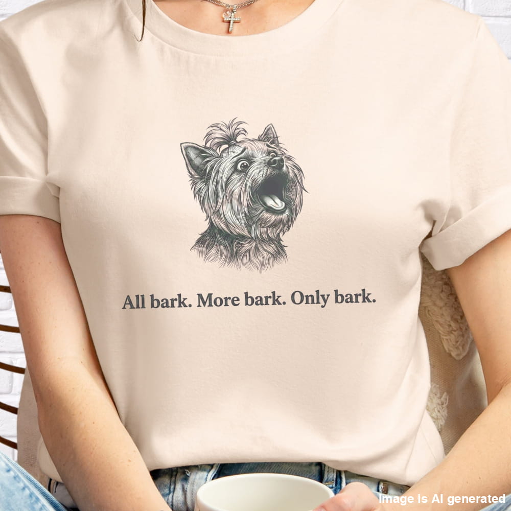 Person wearing a t-shirt with a dog graphic and text 'All bark. More bark. Only bark.'